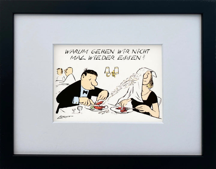 Loriot „Warum gehen wir nicht mal wieder essen?“ als gerahmter Miniprint im schwarzen Holzrahmen mit Passepartout